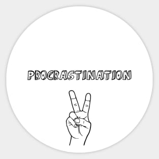 Procrastination, white Sticker